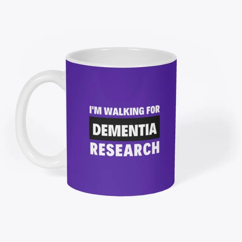 I'm Walking for Dementia Research Mug