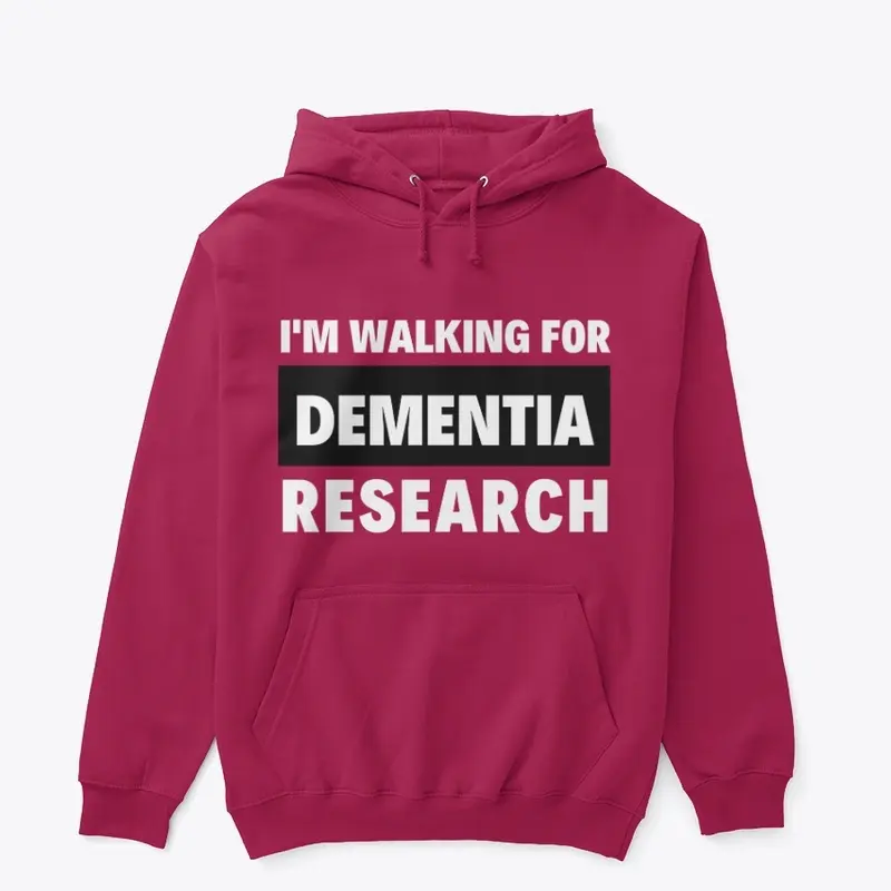 Walking for Dementia Research Hoodie