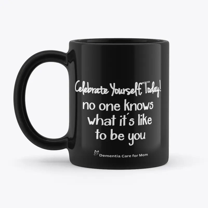 Black Mug with Celebrate Yourself Today