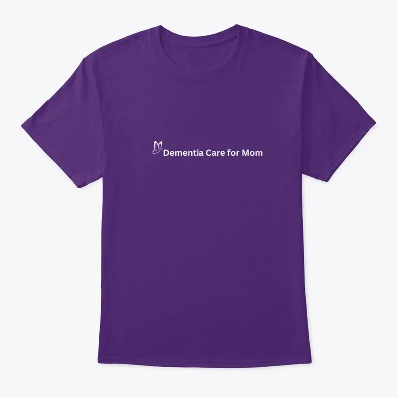 Dementia Care for Mom Log T Shirt